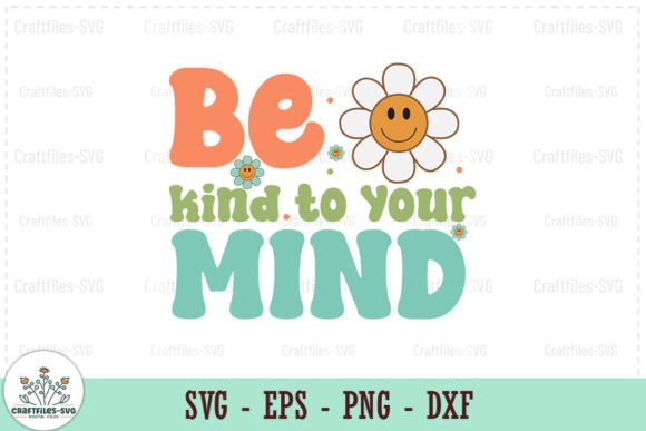 Be Kind to Your Mind - Retro SVG Review