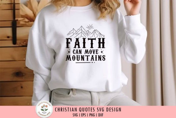 Faith Can Move Mountains - Christian SVG Review