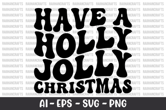 Have a Holly Jolly Christmas Retro SVG Review