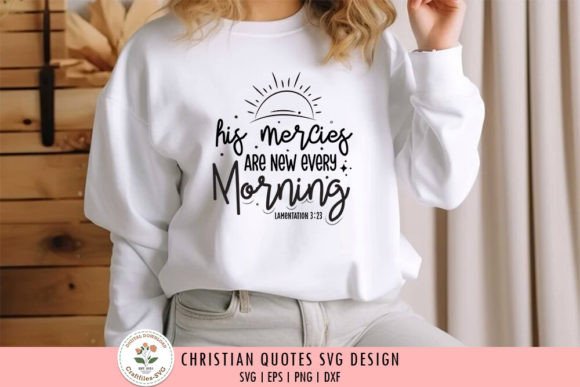 His Mercies Are New Every Morning - SVG