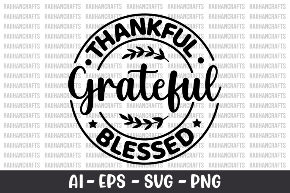 Thankful Grateful Blessed SVG Review